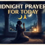 Midnight Prayers for Today